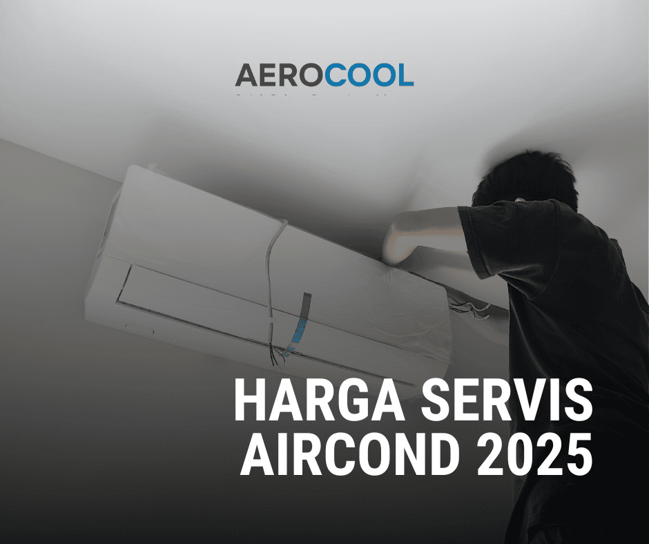 Juruteknik sedang servis aircond customer. Harga Servis Aircond 2025 dari Aerocool